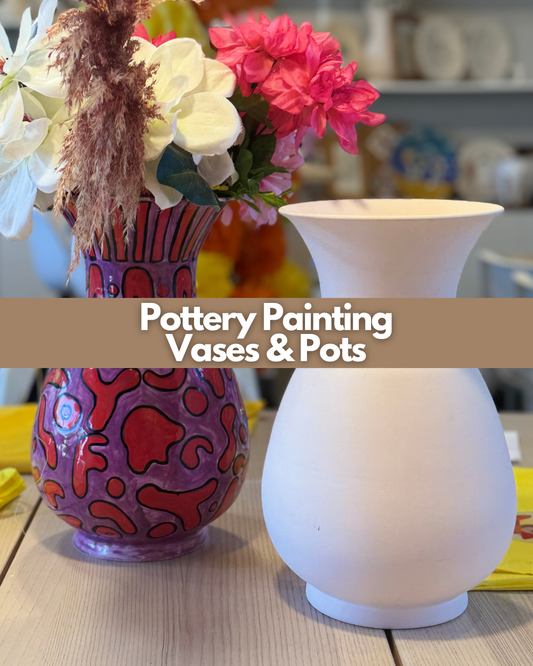 Pottery Painting - Vases & Pots